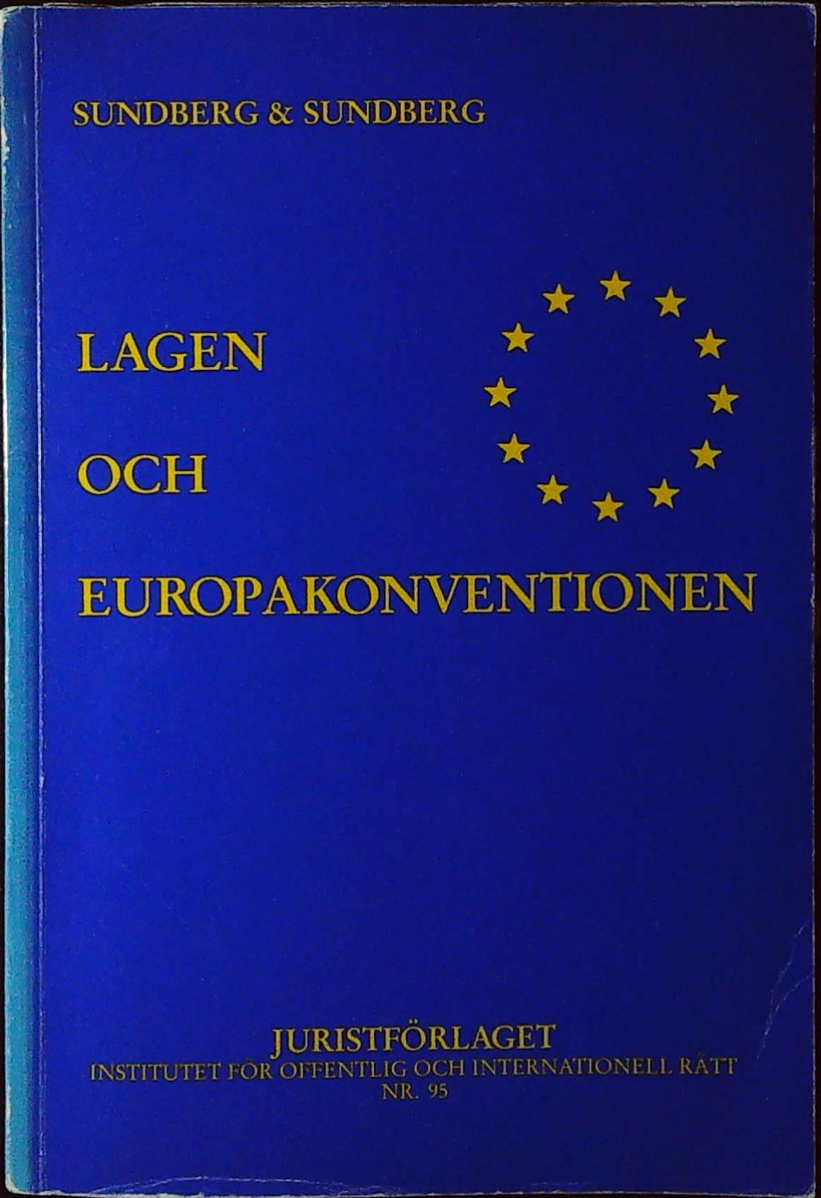 917598542X Lagen och Europakonventionen sundberg sundberg