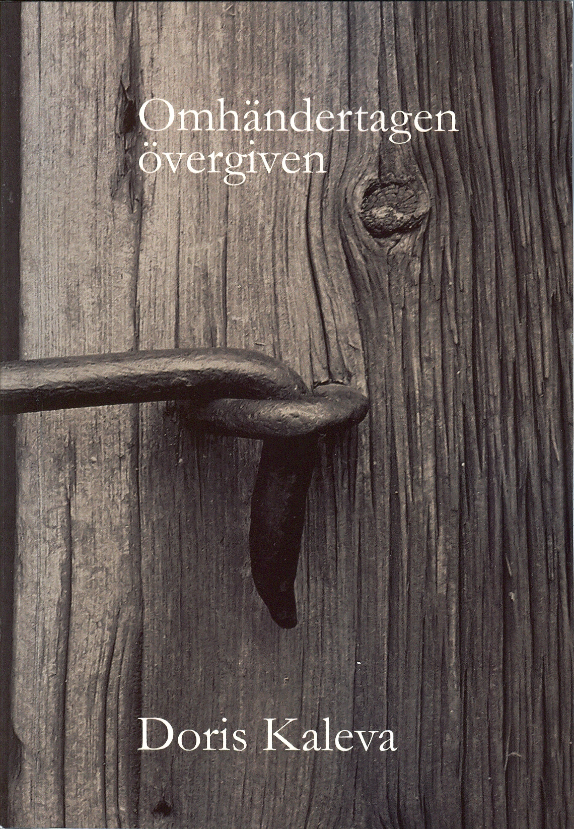 9185455733 omhandertagen overgiven doris kaleva